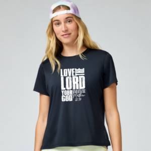 Love the Lord your God Short Sleeve